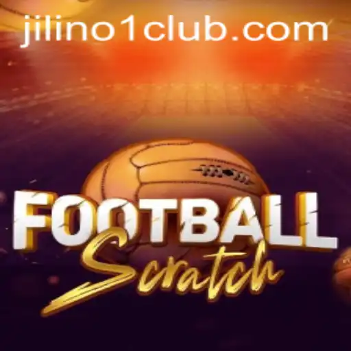 Understanding FootballScratch: A New Era in Interactive Gaming with JILINo1